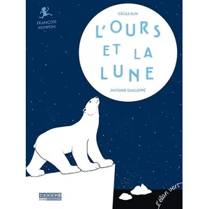Comparateur de prix : Elan Vert Eds L'ours et la Lune : François Pompon