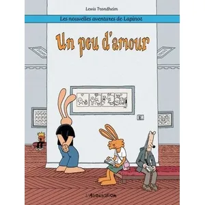 L'association Lapinot (Les nouvelles aventures de) tome 4 - Un peu d'amour pas cher