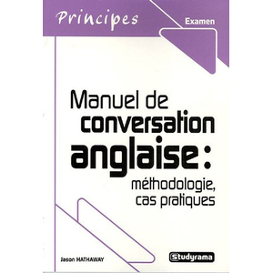 Comparateur de prix : Studyrama Eds Manuel de conversation anglaise : Méthodologie, cas pratiques