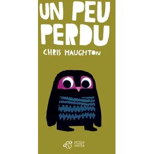 Comparateur de prix : Un peu perdu Chris Haughton (Auteur)