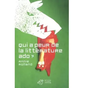 TASCHEN Qui a peur de la littérature ado ? Annie Rolland pas cher