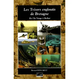 Cristel Eds Les trésors engloutis de Bretagne : de l'île Vierge à l'île de Bréhat pas cher