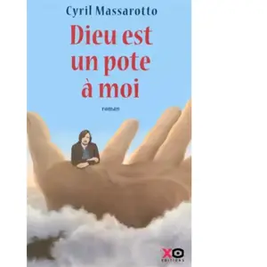 XO Dieu est un pote à moi Cyril Massarotto pas cher