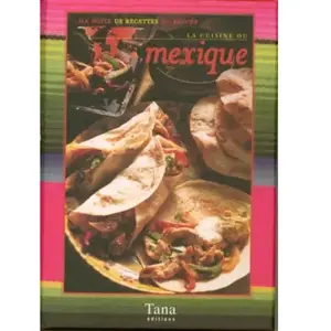 ***Livres*** La cuisine du Mexique pas cher