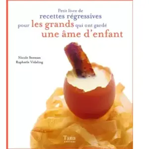 Signal Petit livre de recettes régressives pour gourmets nostalgiques pas cher