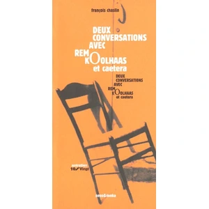 Comparateur de prix : Sens Et Tonka Eds Deux conversations avec Rem Koolhaas et autres textes