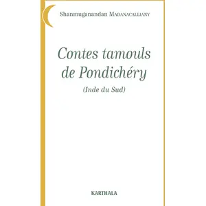 Karthala Contes tamouls de Pondichery pas cher
