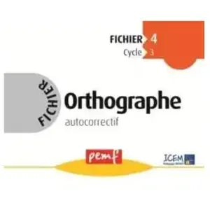 PEMF Fichier 4 Orthographe Cycle 3