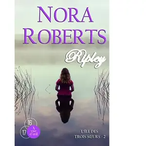 L'île des trois soeurs. Vol. 2. Ripley Nora Roberts pas cher