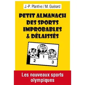 Ginkgo Eds Petit Almanach Des Sports Improbables & Délaissés pas cher