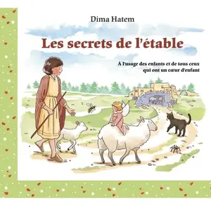 Les Secrets De L'étable : À L'usage Des Enfants Et De Tous Ceux Qui On... pas cher