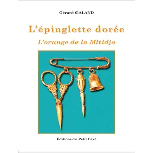 Comparateur de prix : L'épinglette Dorée - L'orange De La Mitidja