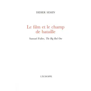 L'echoppe Eds De Le Film et le Champ de Bataille pas cher