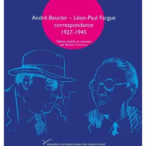 Pu.paris Nanterre Andre Beucler - Léon-Paul Fargue - Correspondance 1927-1945 pas cher
