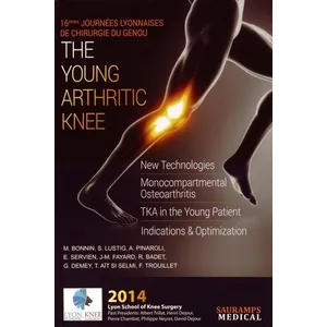 Sauramps Medical The young arthritic knee. 16e journees lyonnaises de chirurgie du genouVendu parrakuten