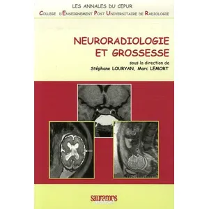 Comparateur de prix : Sauramps Medical Neuroradiologie et grossesse