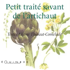 Equinoxe Petit traité gourmand de l'artichaut broché pas cher
