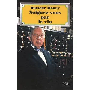 ISBN Soignez-vous par le vin EMMERICK-ADRIEN MAURY (Auteur) pas cher