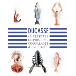 40 Recettes De Poissons, Coquillages & Crustacés pas cher