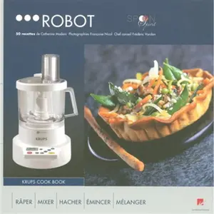 Robot. 50 Recettes de Catherine Madani pas cher