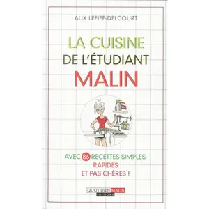 ***Livres*** La cuisine de l'étudiant malin Alix Lefief-Delcourt pas cher