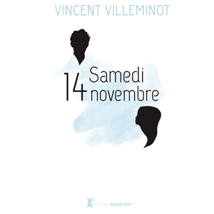 SARBACANE Samedi 14 novembre Vincent Villeminot pas cher