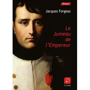 Comparateur de prix : De La Loupe Le Jumeau de l'Empereur