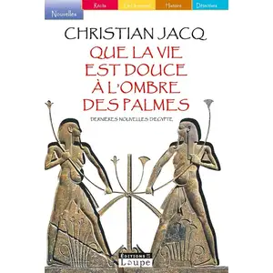 De La Loupe Que la vie est douce à l'ombre des palmes pas cher