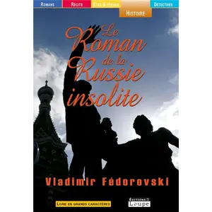 Comparateur de prix : De La Loupe Le Roman De La Russie Insolite