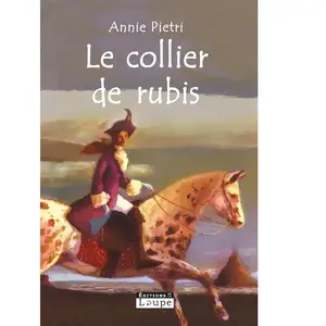 Éditions de la Loupe Le Collier De Rubis pas cher