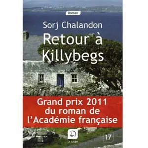 De La Loupe Retour à Killybegs (Gd px du roman de l'Académie française) pas cher