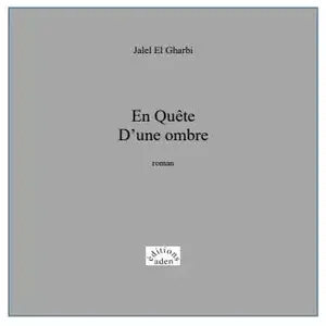 Aden En quête d'une ombre