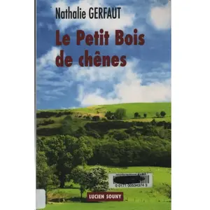 Le Petit Bois De Chênes pas cher