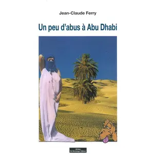 Do Bentzinger Un peu d'abus à Abu Dhabi