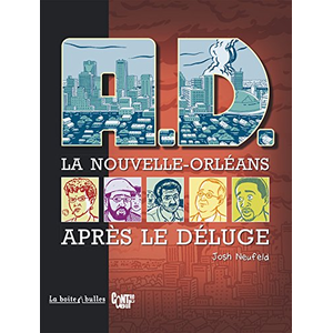 BOITE A BULLES A.D. La Nouvelle-Orléans Après Le Déluge pas cher