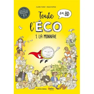 Boite A Bulles Toute l'éco en BD T1 : La Monnaie pas cher