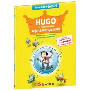 Comparateur de prix : Le Robert Hugo au royaume des sujets dangereux - Tome 3