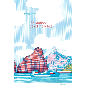 Rouergue L'Invention des dimanches pas cher
