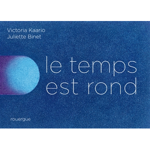 Rouergue Le Temps est rond pas cher