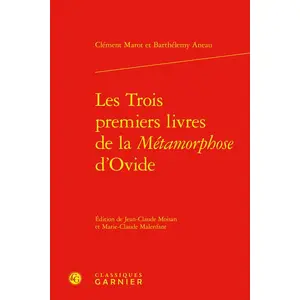 Comparateur de prix : Classiques Garnier Les Trois premiers livres de la Métamorphose d'Ovide