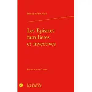 Comparateur de prix : Classiques Garnier Les Epistres familieres et invectives