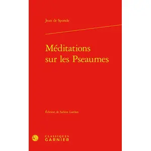 Comparateur de prix : Classiques Garnier Méditations sur les Pseaumes