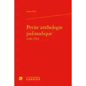 Comparateur de prix : Classiques Garnier Petite anthologie palinodique