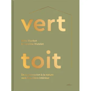 Comparateur de prix : Chene Vert toit : de la connexion à la nature vers l'équilibre intérieur