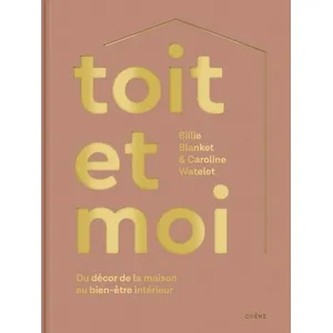Comparateur de prix : Chene Toit et moi - Du décor de la maison au bien-être intérieur (Broché)