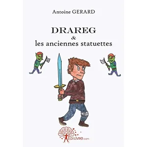 Edilivre Drareg et les anciennes statuettes pas cher