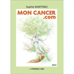 Presses Du Midi Mon cancer.com broché pas cher