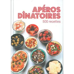 Artemis Eds Le grand livre des apéros dînatoires pas cher