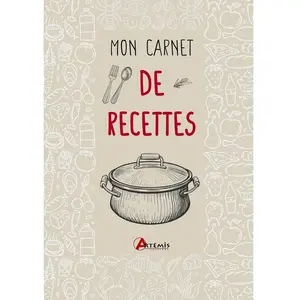 Artemis Eds Mon carnet de recettes