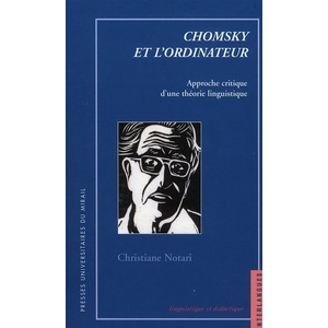 Comparateur de prix : Presses Universitaires Du Midi Chomsky Et L'ordinateur - Approche Critique D'une Théorie Linguistique